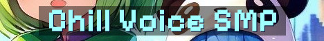 Chill 18+ SMP With Voice Chat
