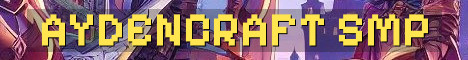 Aydencraft SMP Java Bedrock Survival