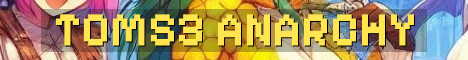 Toms3 True Anarchy No Admins No TPA