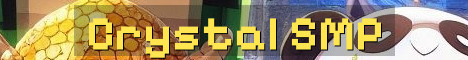 Crystal SMP Needs More Players 17+