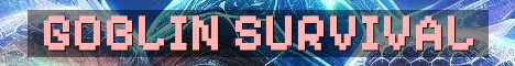 Goblin SMP Long-Term Vanilla Survival