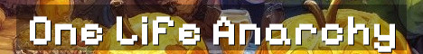 One Life Semi Anarchy Hardcore Vanilla