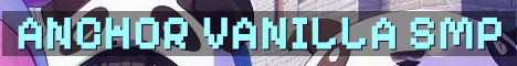 The Anchor SMP Vanilla Forever World
