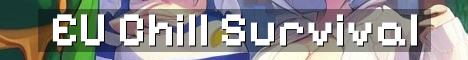 EU Chill Survival Community No Grief