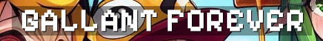 Gallant Semi Vanilla Forever World SMP