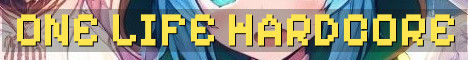 One Life Hardcore Semi Anarchy Survival