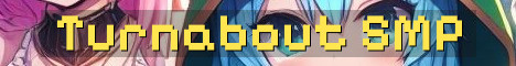 Turnabout SMP Semi Vanilla Java Survival