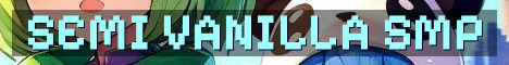 Fresh Semi Vanilla SMP Starting Soon
