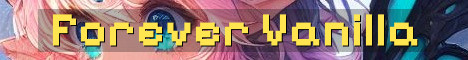 Forever World Vanilla SMP No Resets