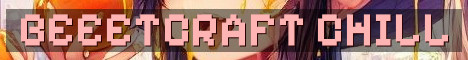 BeeetCraft Chill Vanilla+ SMP 17+