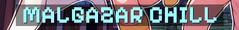 Malgazar SMP Chill No Grief QOL