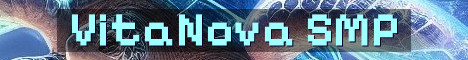 VitaNova Semi Vanilla SMP Adventure