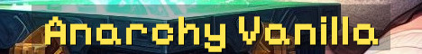 Semi Anarchy Vanilla Survival No Resets