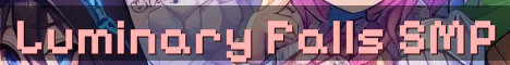 Luminary Falls Adult SMP That Lasts