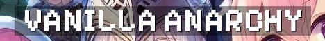 Semi-Anarchy Vanilla Survival No Resets