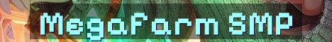 Megafarms Welcome on a Strong SMP