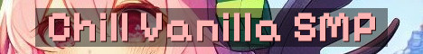 Chill Vanilla Java SMP No Grief