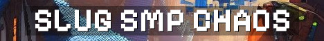 Slug SMP Chill Vanilla Anarchy
