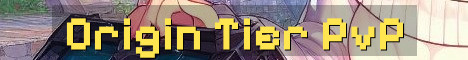 Origin SMP Tier PvP Semi Anarchy