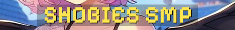 Shobies SMP Season 2 Semi Vanilla