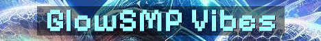 GlowSMP Vanilla Plus Survival Grind