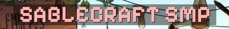 SableCraft Vanilla SMP From Day One
