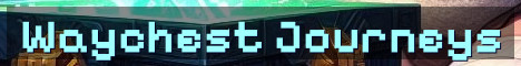 Waychest Journeys PvE Exploration SMP