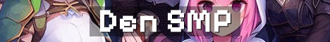 The Den SMP Semi Vanilla 18+ Survival