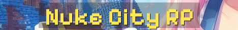 Nuke City RP Closed Beta City Life