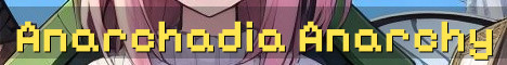 Anarchadia 5 Year Anarchy Survival World