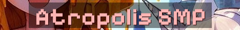 Atropolis 16+ Whitelisted Semi Vanilla SMP