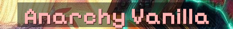 Semi Anarchy Vanilla Survival No Resets