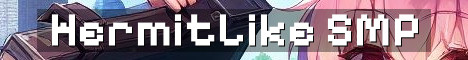 HermitLike Season 2 Crossplay SMP