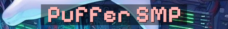 Puffer SMP Season 6 Vanilla Survival