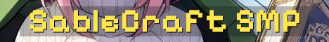 SableCraft Long-Term Vanilla SMP