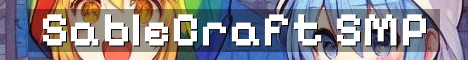 SableCraft Long-Term Semi-Vanilla SMP