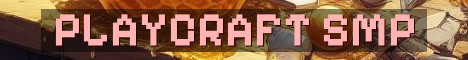 PlayCraft Semi Vanilla SMP For Adults