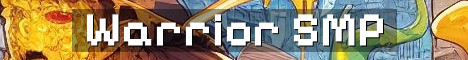 Warrior Community SMP Semi Anarchy Fun