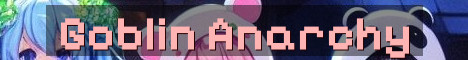 Goblin SMP Semi Anarchy Vanilla Survival