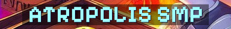 Atropolis Whitelist SMP Semi Vanilla 16+