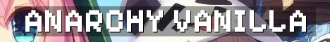 Semi Anarchy Vanilla Survival No Resets