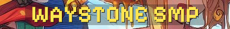 Waystone SMP No Resets Ever