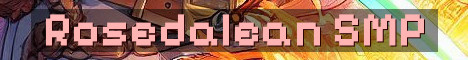 Rosedalean 18+ Enhanced Vanilla SMP