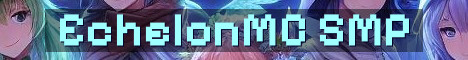 EchelonMC Custom SMP Built From Scratch