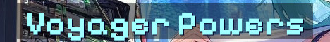 Voyager SMP Semi Anarchy Powers