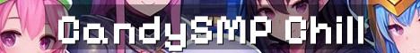 CandySMP 1.21.1 Semi Vanilla Chaos