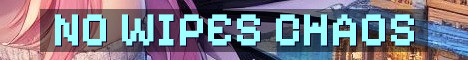 No Wipes Semi Anarchy Vanilla Chaos